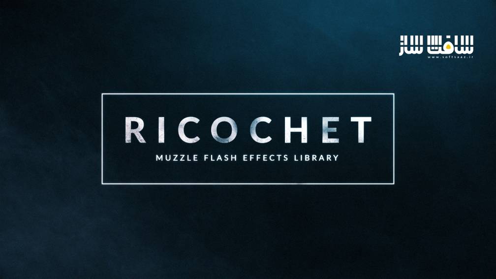 دانلود پکیج 450+ نوع فوتیج آتش و دود دهانه تفنگ Ricochet
