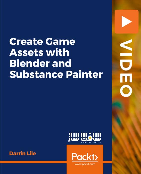 آموزش ایجاد دارایی بازی با Blender و Substance Painter