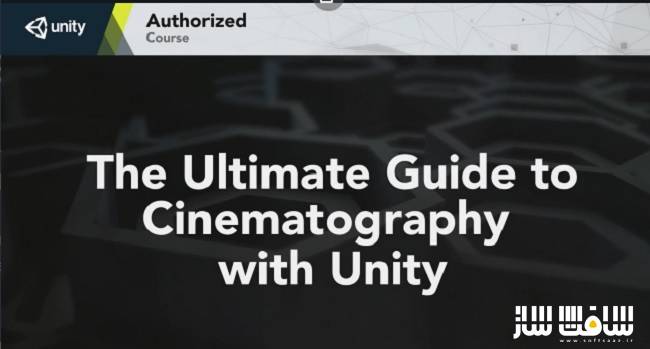 آموزش راهنمای کامل سینماتوگرافی با Unity