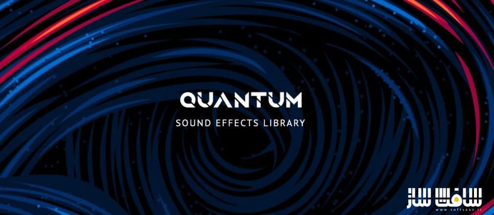 دانلود پکیج افکت صوتی کوانتوم Quantum