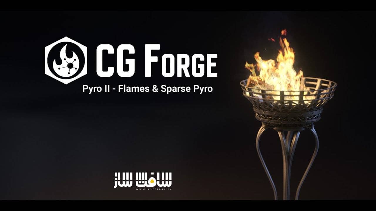 آموزش Pyro شماره 2 : شعله های آتش و پراکندگی از Cgforge