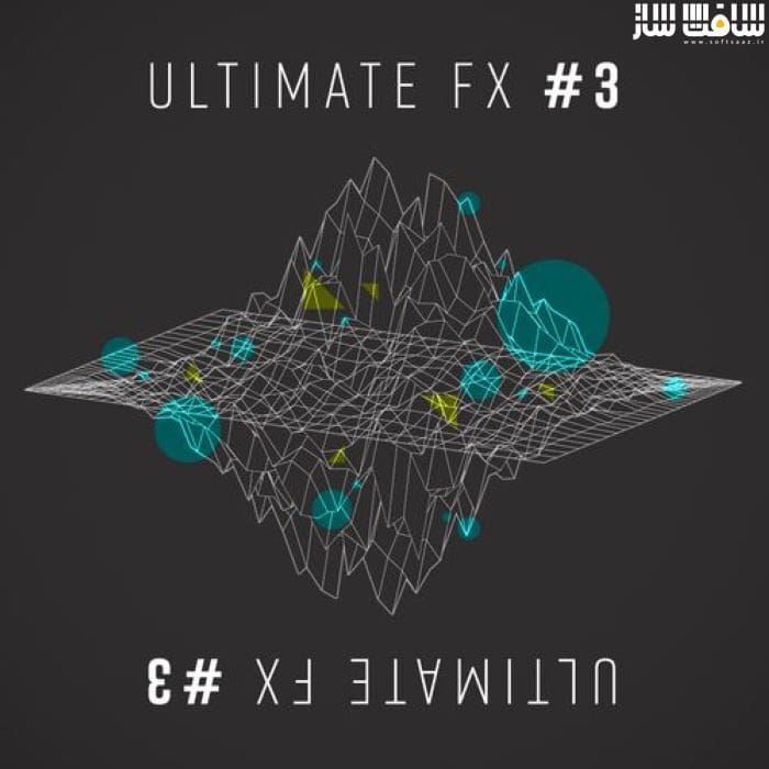 دانلود پکیج افکت صوتی Ultimate FX 3