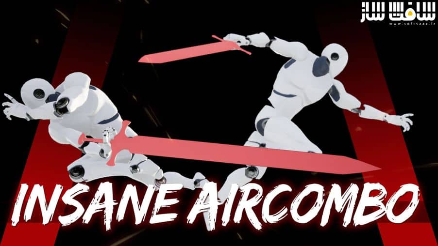 دانلود پروژه Insane Aircombo Set برای آنریل انجین
