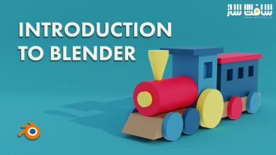 راهنمای کامل مبتدیان در مدلینگ سه بعدی در Blender