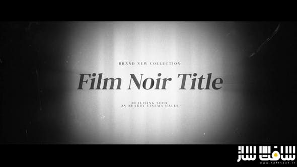 دانلود پروژه Film Noir Title Credits برای افترافکت