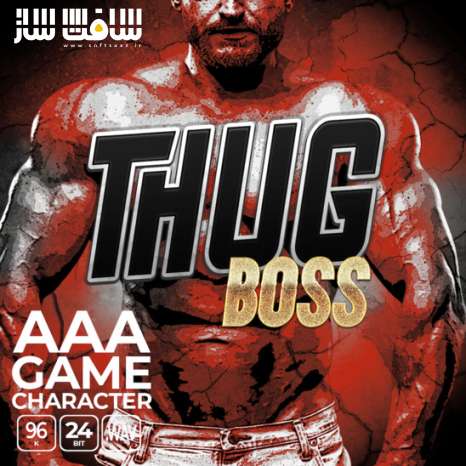دانلود پکیج افکت صوتی کاراکتر بازی Thug Boss