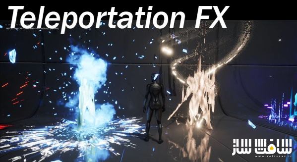 دانلود پروژه Teleportation FX برای آنریل انجین