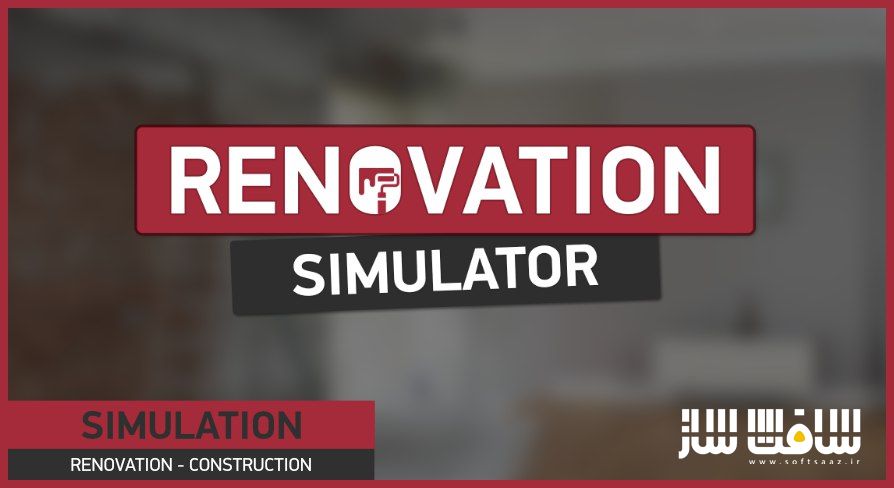 دانلود پروژه Renovation simulator برای آنریل انجین