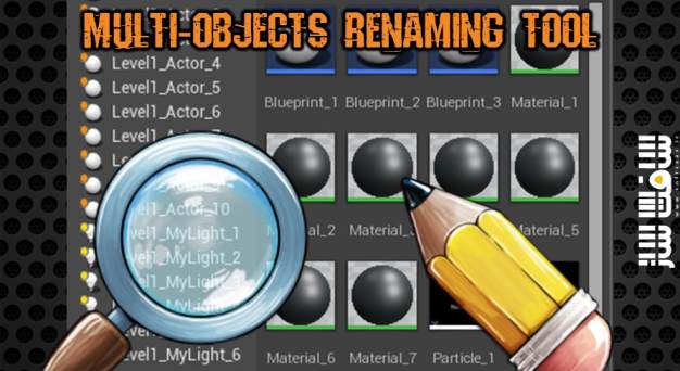 دانلود پروژه Multi Objects Renaming Tool برای آنریل انجین