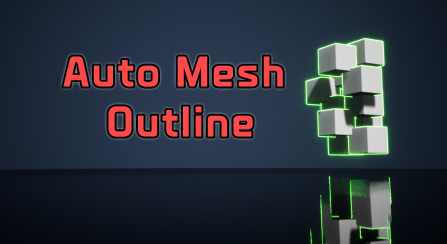 دانلود پروژه Auto Mesh Outline برای آنریل انجین