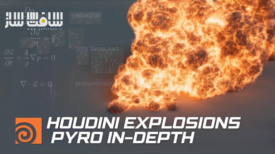 آموزش انفجار در Houdini : تکنیک های شبیه سازی Pyro 