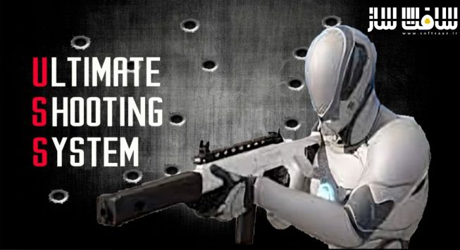 دانلود پروژه Ultimate Shooting System برای آنریل انجین