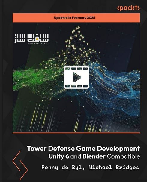 آموزش توسعه بازی برج دفاعی در Unity و Blender