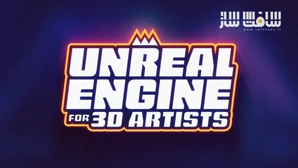 School of Motion - Unreal Engine for 3D Artists