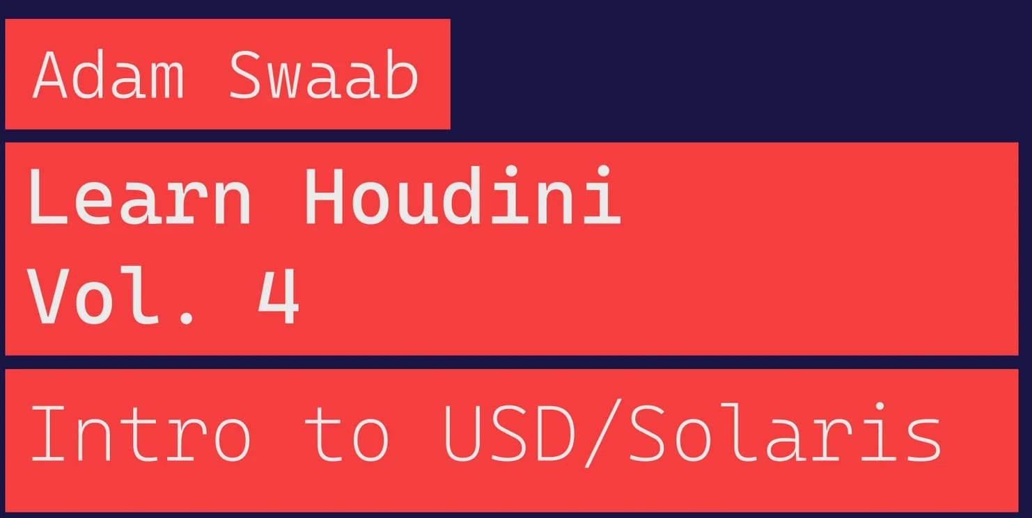 آموزش هودینی جلد 4: مقدمهای بر USD و Solaris