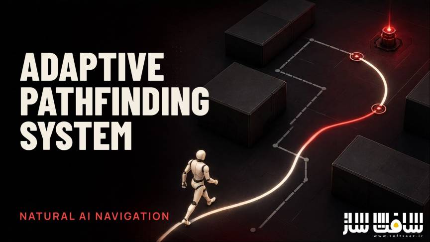دانلود پروژه AdaptivePathfindingSystem برای آنریل انجین